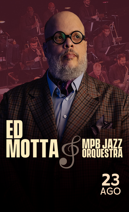 Ed Motta e Orquestra MPB Jazz